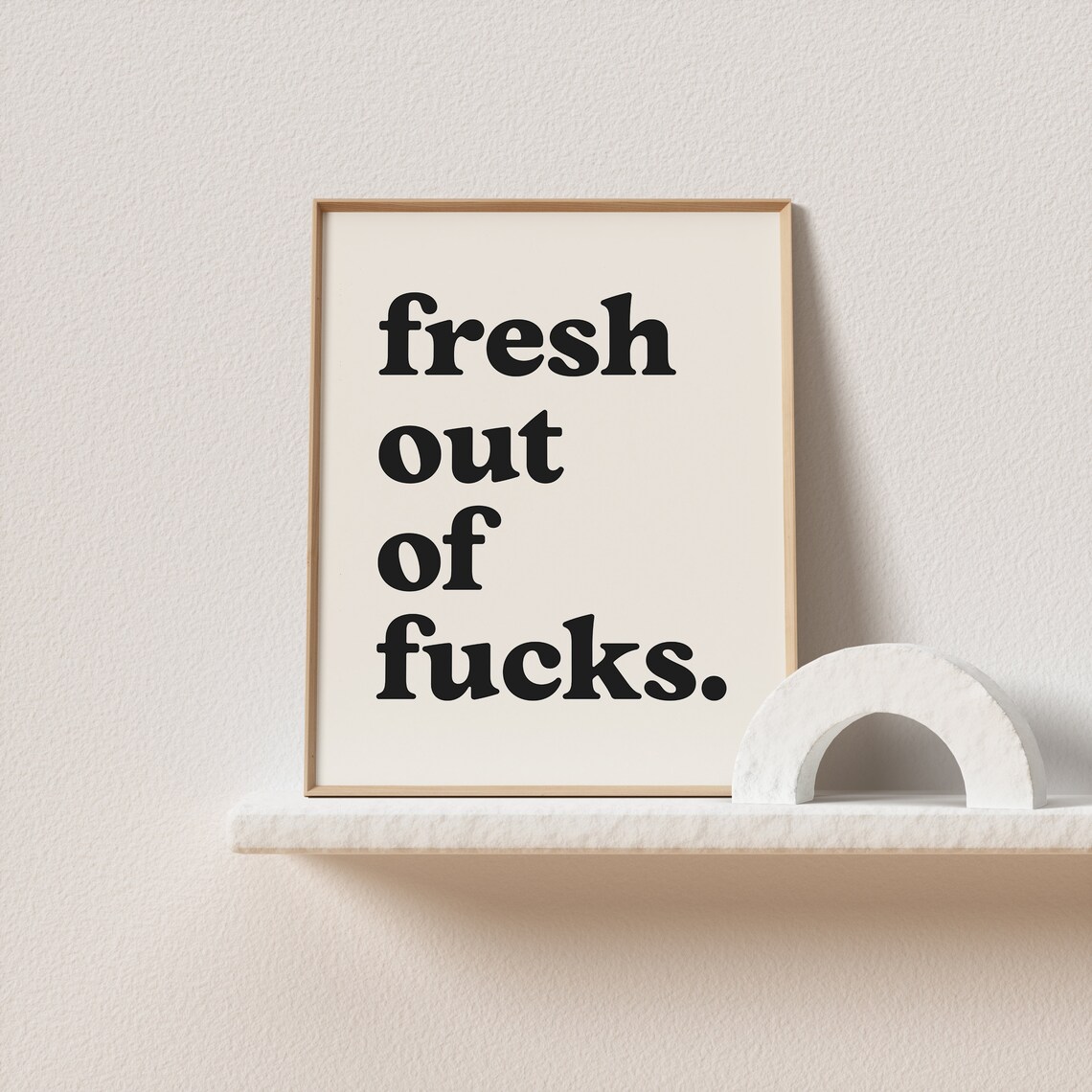 Fresh Out Of Fucks Retro Typography Poster Cream Bold Black Lettering - Image 2