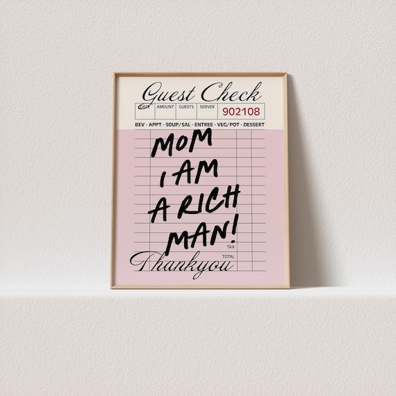 Mom I Am A Rich Man Pink Guest Check Preppy Sassy Quote Poster