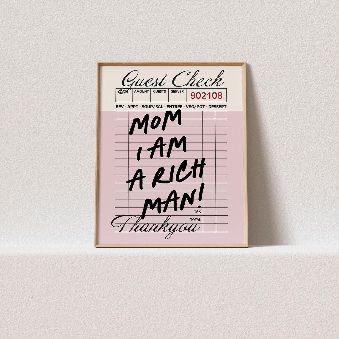 Mom I Am A Rich Man Pink Guest Check Preppy Sassy Quote Poster