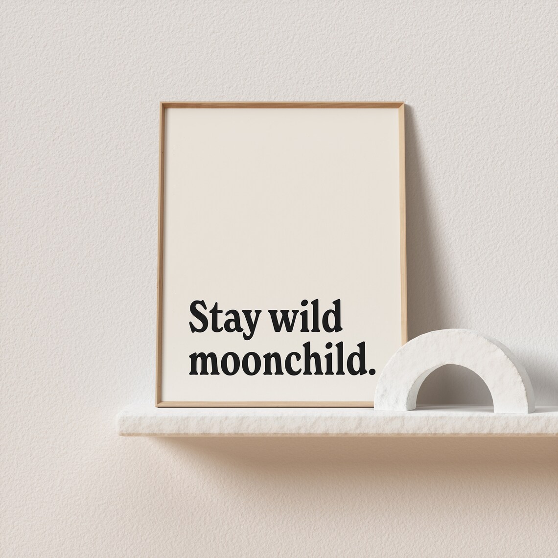 Stay Wild Moonchild Black Serif Bohemian Spiritual Quote Poster - Image 3