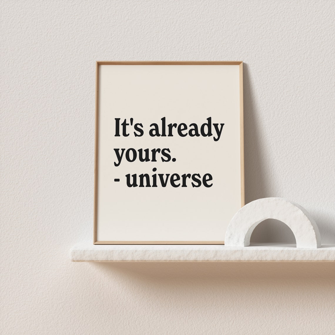 Its Already Yours Universe Serif Cream Manifestation Quote Poster - Image 2
