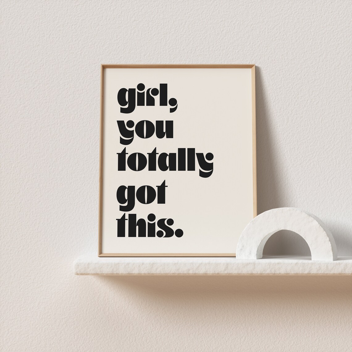 Girl You Totally Got This Retro Typography Art Print - Image 2
