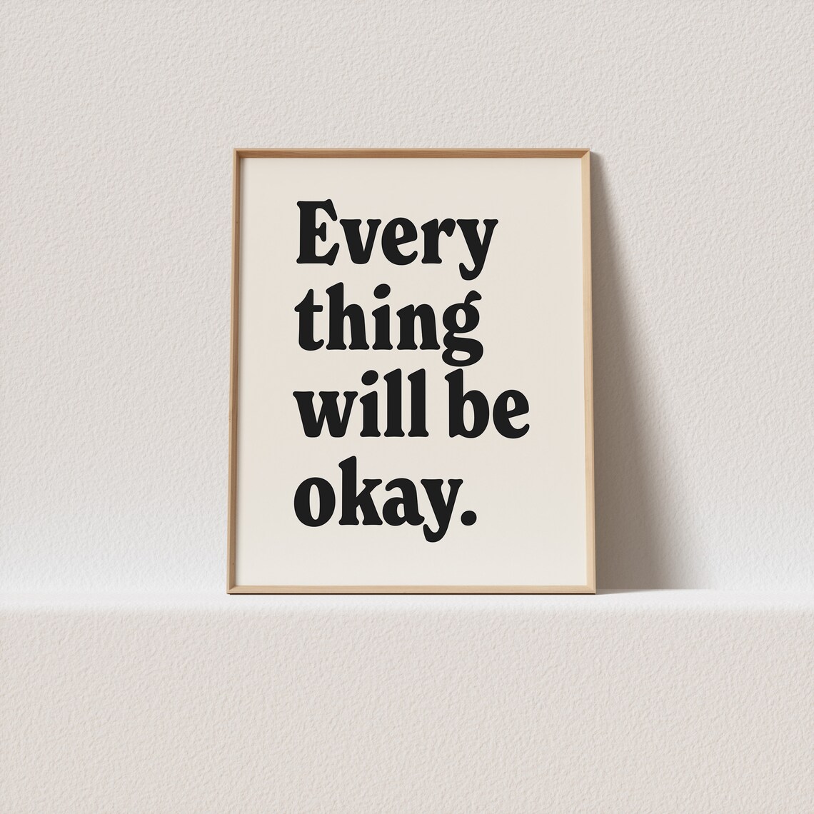 Retro Everything Will Be Okay Typography Art Print