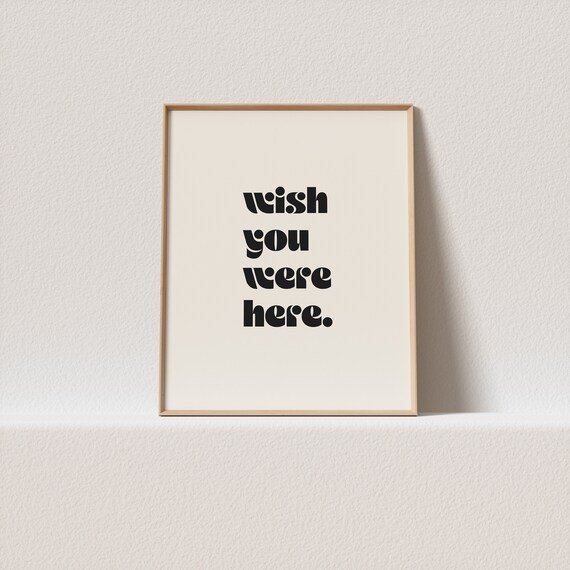 Retro Art Print Wish You Were Here Stunning Minimal Typography A Must Have For Your Gallery Wall A Click Away To Be Yours Forever