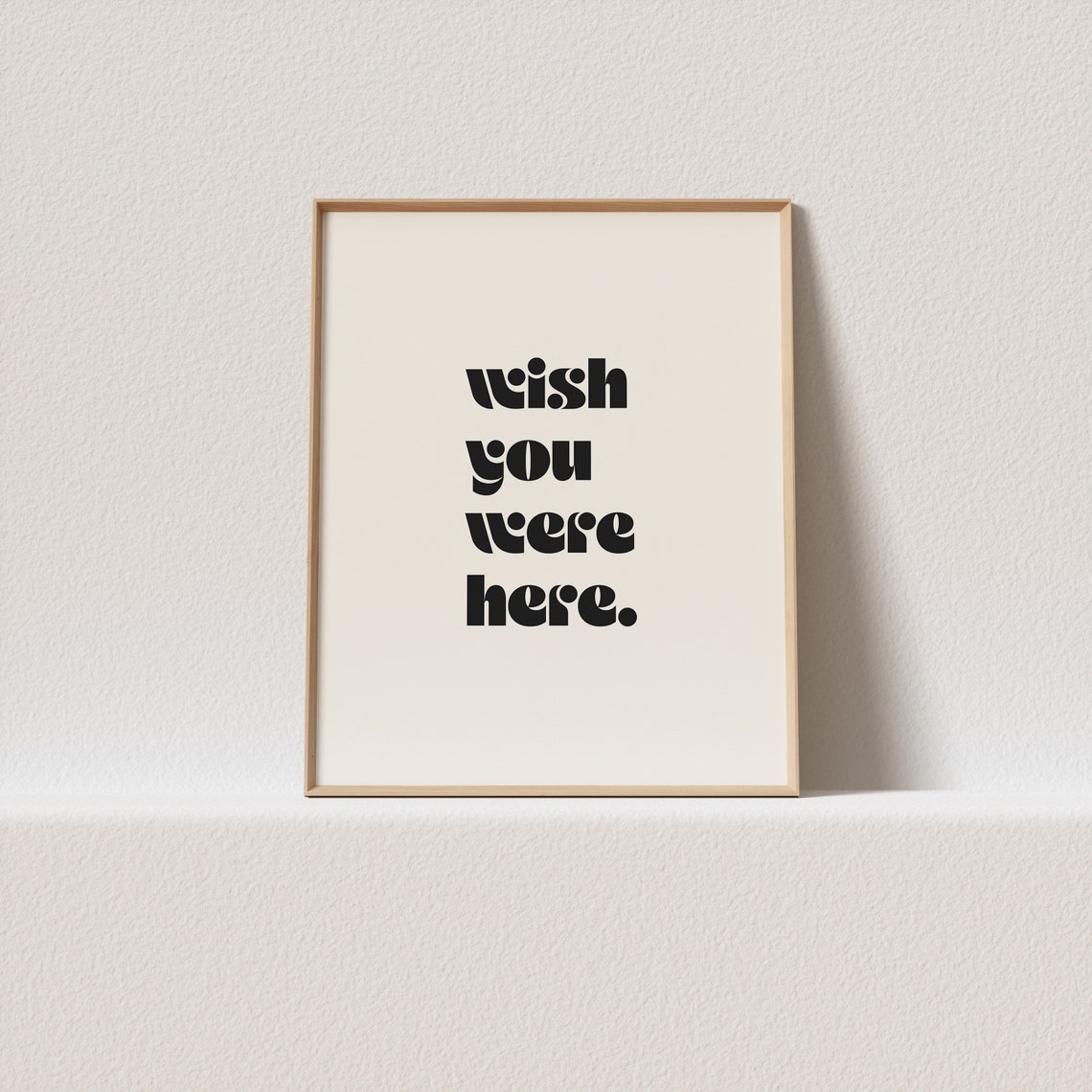 Wish You Were Here Black Retro Typography Quote Poster Cream Art
