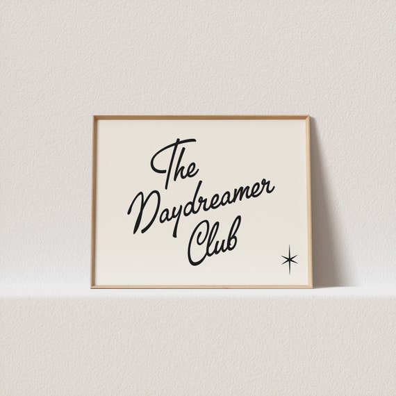 Horizontal Retro Art Print The Daydreamer Club Stunning Typography Must Have For Your Gallery Wall A Click Away To Be Yours Forever