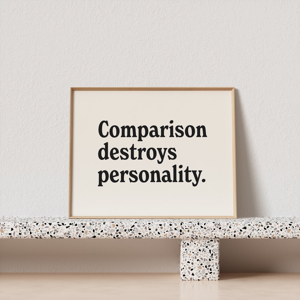 Comparison Destroys Personality Bold Quote Black Cream Poster - Image 3