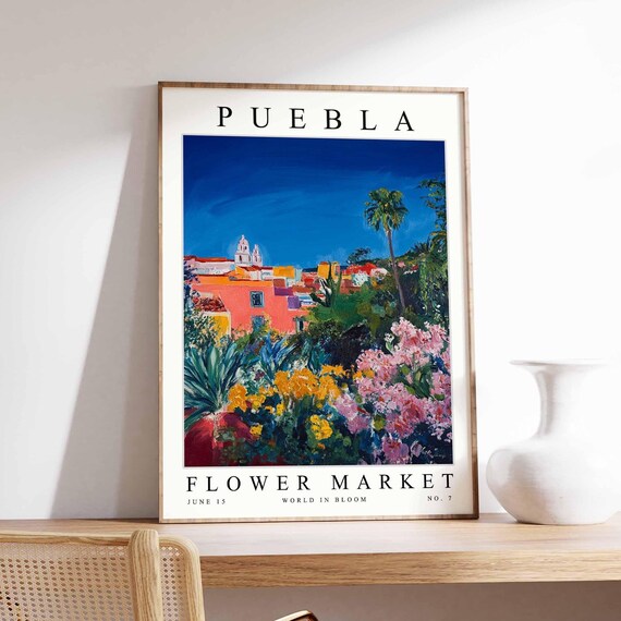 Puebla Flower Market Poster Pueblaprint Mexican Floral Wall Art Pueblafloral Decor Botanical Mexico Print Travel