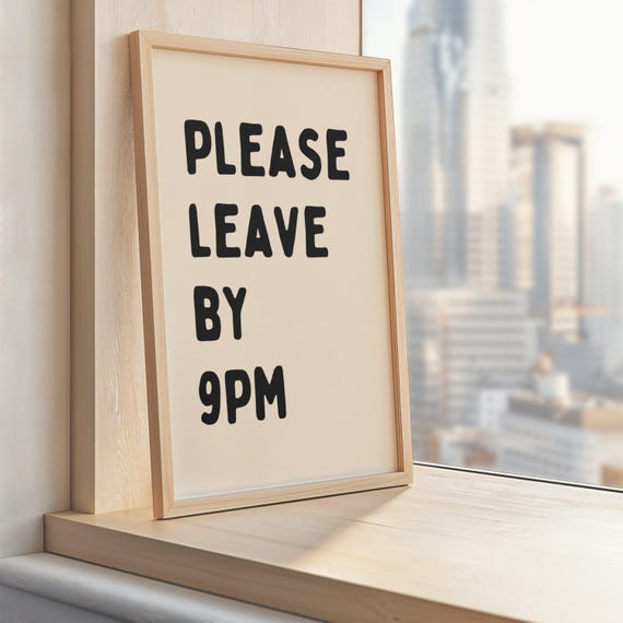 Please Leave By 9pm Poster Introvert Wall Art Social Anxiety Decor Entryway Living Room Print Rude Beige Black