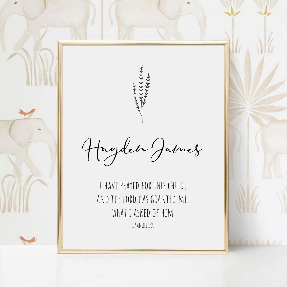 Hayden James I Have Prayed For This Child 1 Samuel 127 Nursery Poster