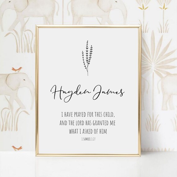 Hayden James I Have Prayed For This Child 1 Samuel 127 Nursery Poster