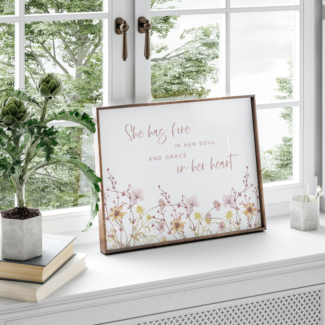 She Has Fire in Her Soul and Grace in Her Heart Floral Poster