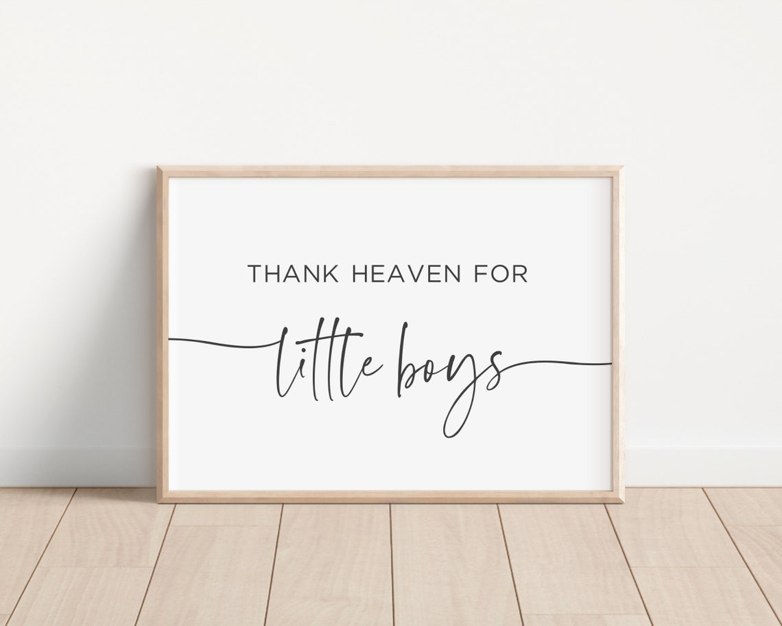 Thank Heaven for Little Boys Script Typography Nursery Poster