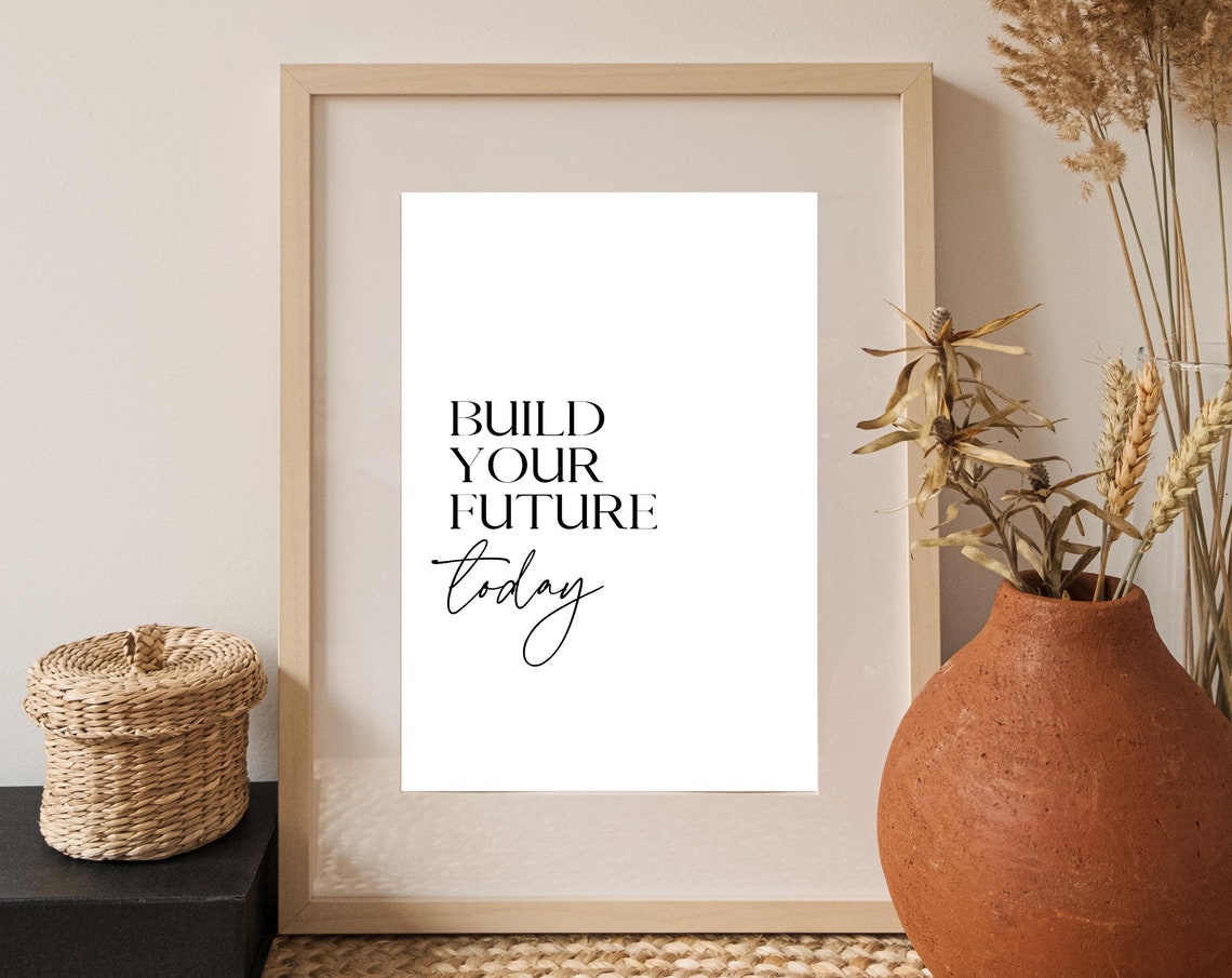 Build Your Future Today Motivational Minimalist Office Desk Poster - Image 3