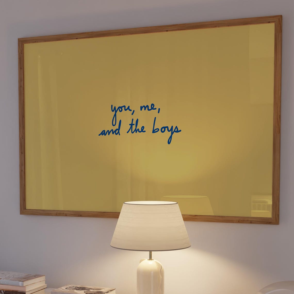 You Me and the Boys Yellow Handwritten Script Typography Wall Art