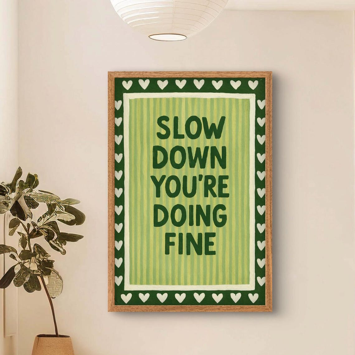 Slow Down Youre Doing Fine Wall Art Motivational Quote Print Hand Painted Retro Heart Posterpositive Affirmation Decor