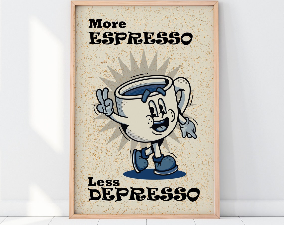 More Espresso Less Depresso Fun Retro Coffee Cup Cartoon Poster - Image 3