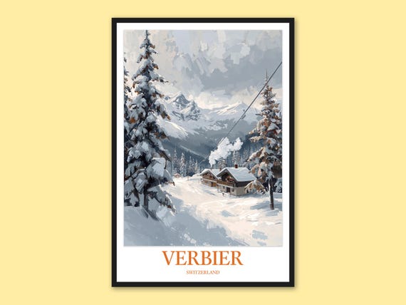 Verbier Winter Poster Ski Chalets And Alps Wall Decor