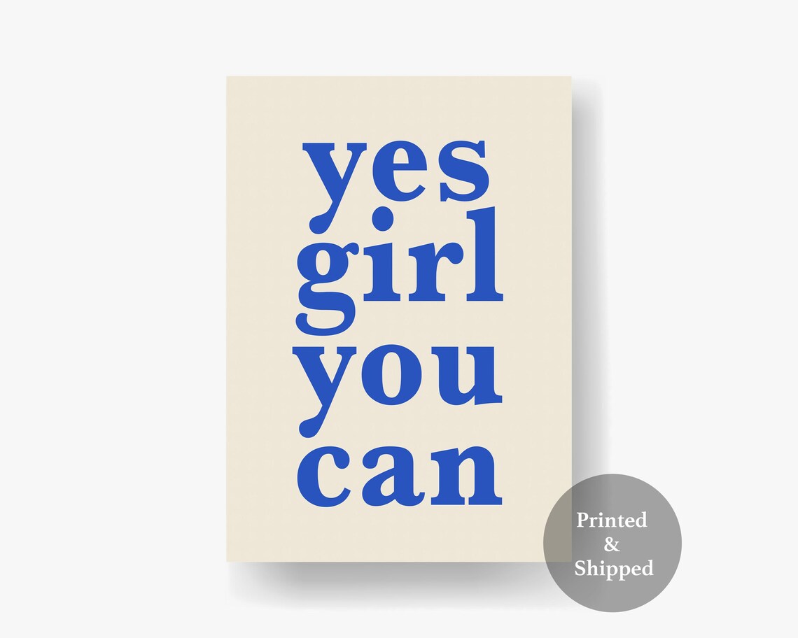 Yes Girl You Can Bold Blue Typography Quote Dorm Room Poster