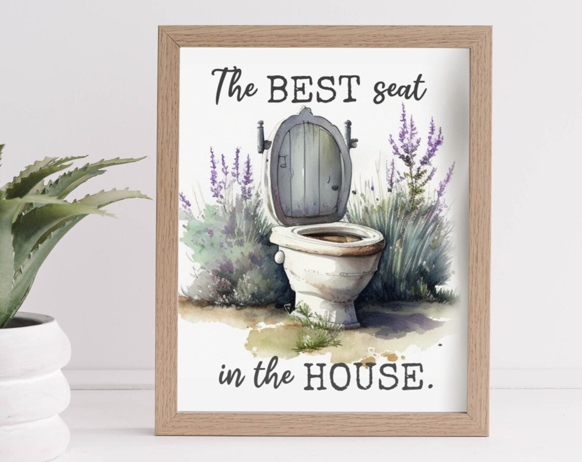 The Best Seat in the House Funny Toilet Quote Bathroom Poster - Image 3