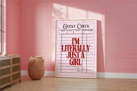I'm Literally Just a Girl Pink Restaurant Guest Check Quote Poster