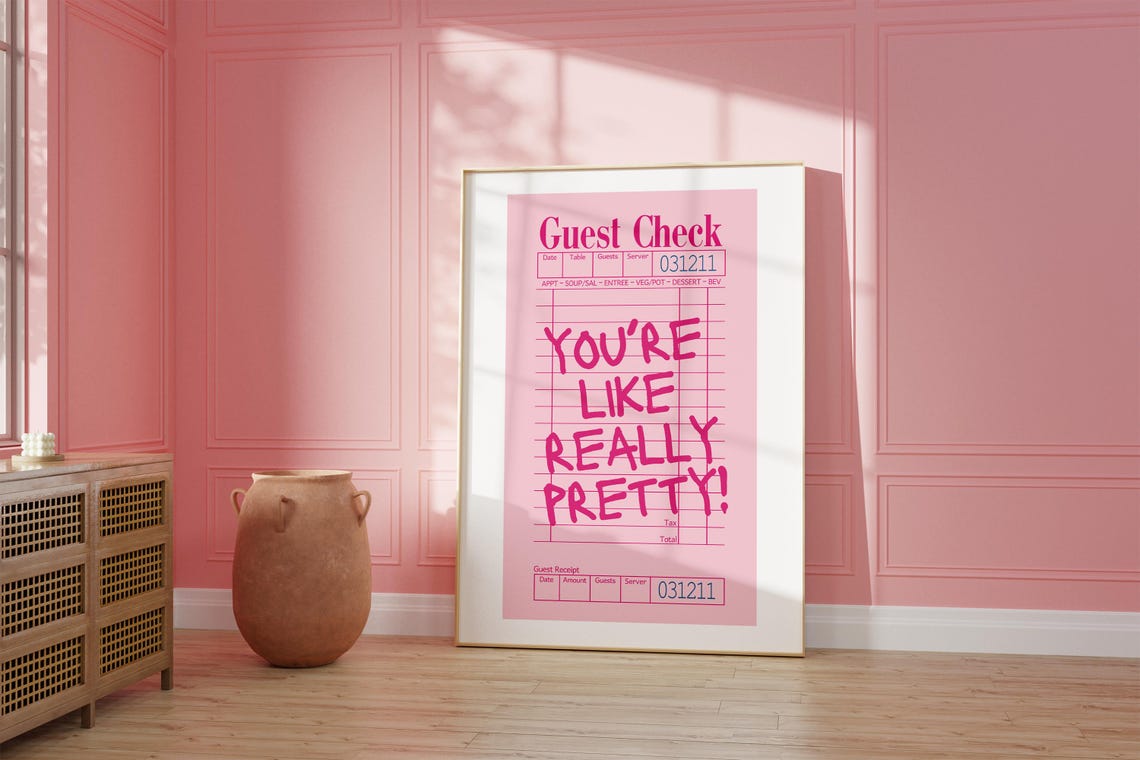 You're Like Really Pretty Pink Guest Check Typography Poster - Image 2