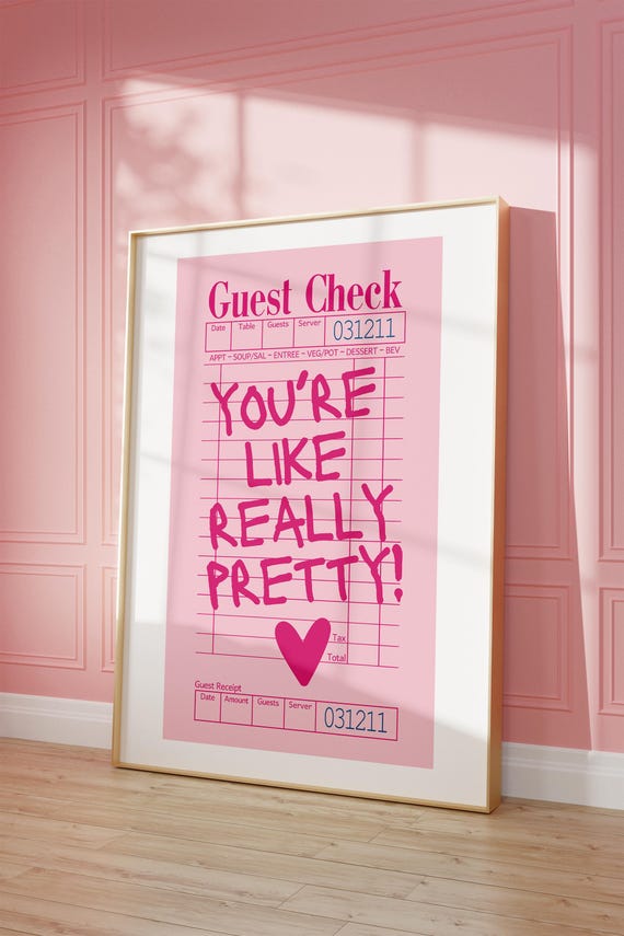 Youre Really Pretty Trendy Pink Guest Check Funny Quote For College Dorm Pink Aesthetic Poster Preppy Poster For Apartment Bar Cart Decor