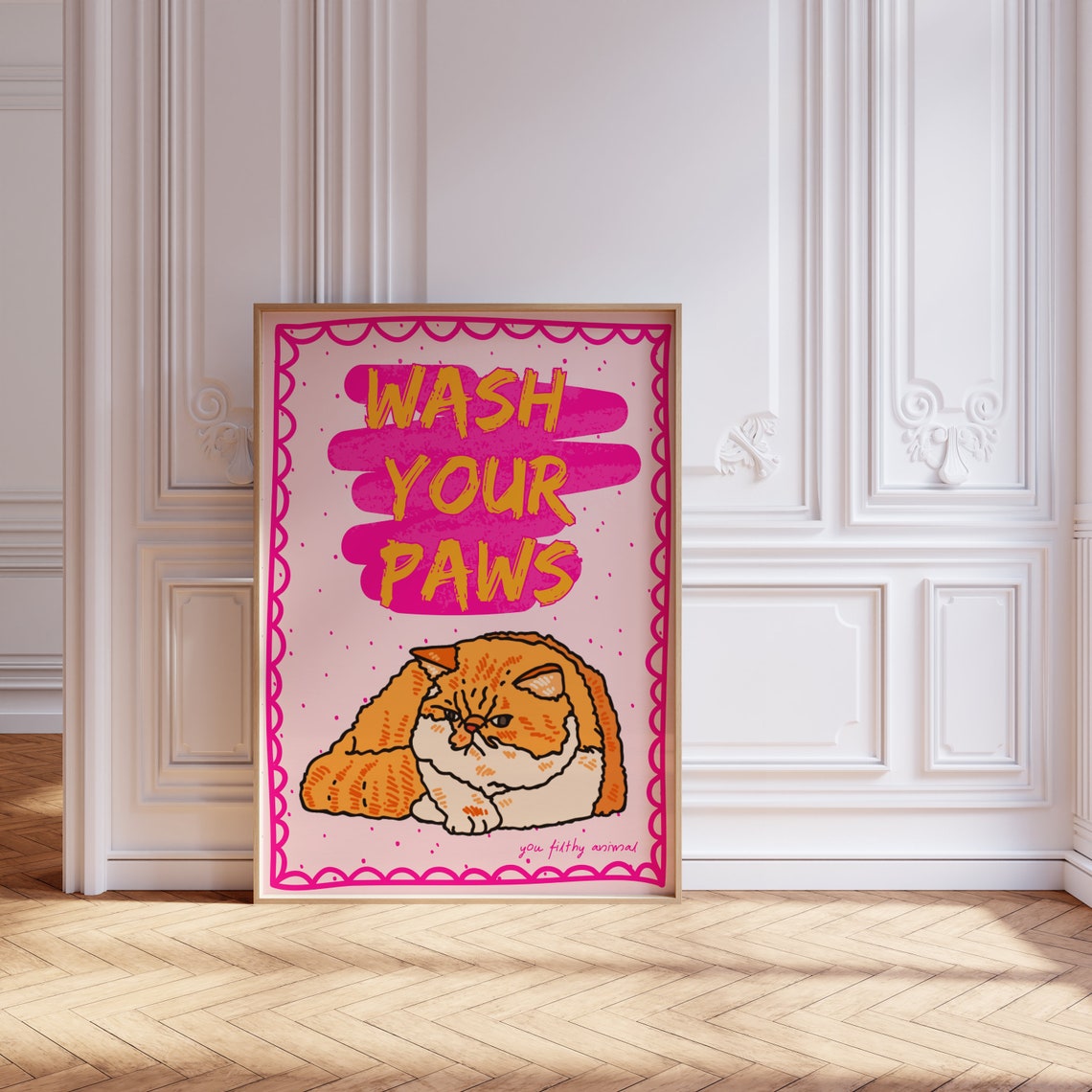 Wash Your Paws You Filthy Animal Funny Pink Bathroom Cat Poster - Image 2