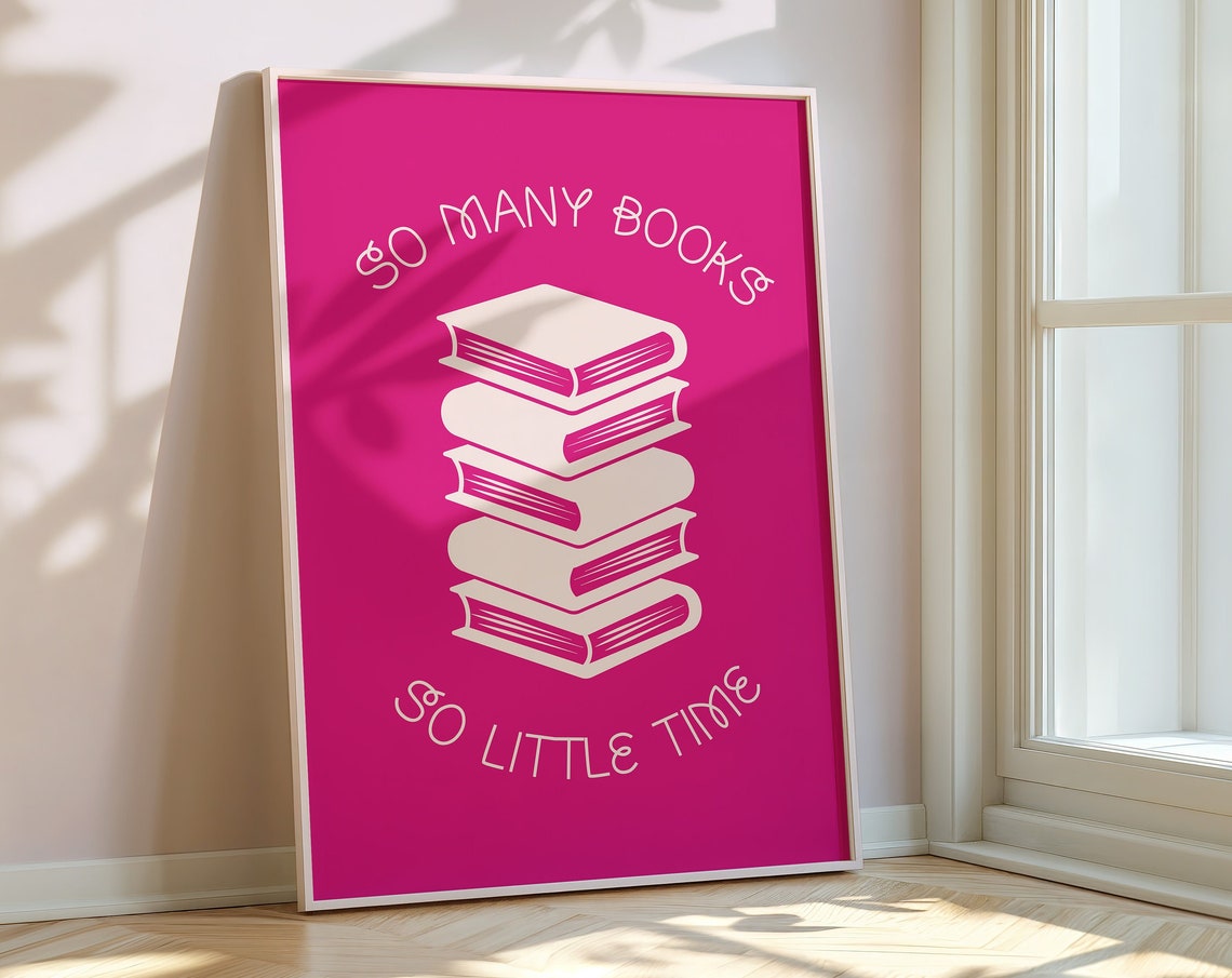 So Many Books So Little Time Hot Pink White Book Stack Poster