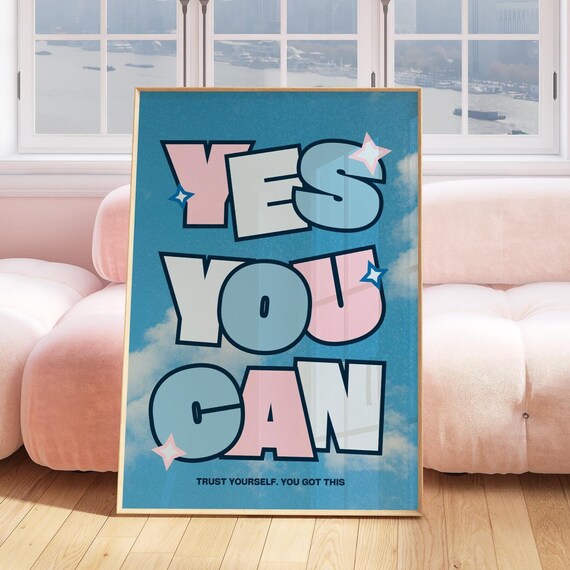 Yes You Can Y2K Retro Bubble Letter Empowerment Quote Poster