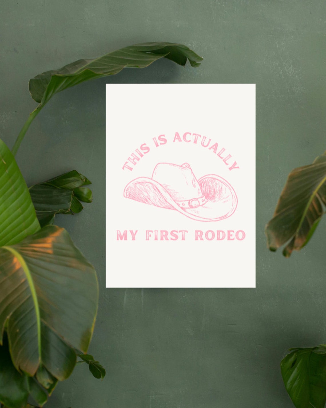 This Is Actually My First Rodeo Pink Cowboy Hat Quote Wall Poster - Image 2