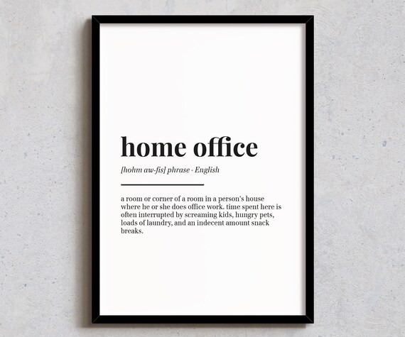 Home Office Definition, Funny Wall Art Print