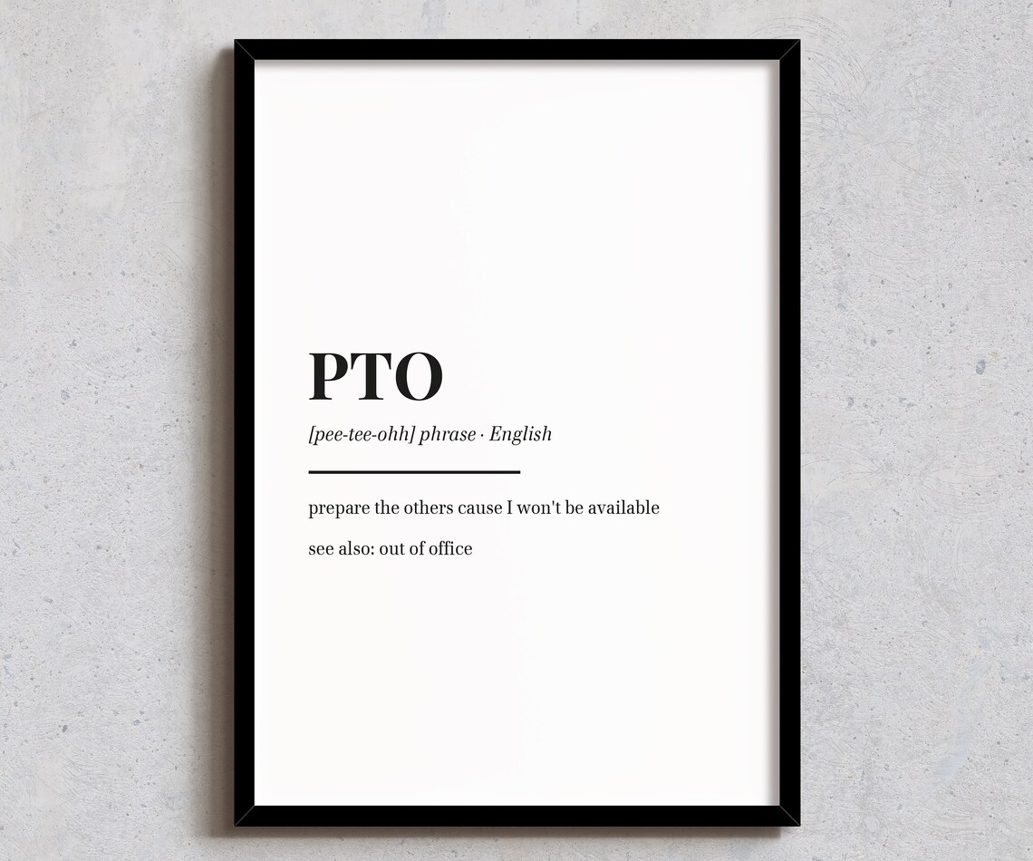 PTO Definition Funny Office Humor Out Of Office Coworker Gift Poster