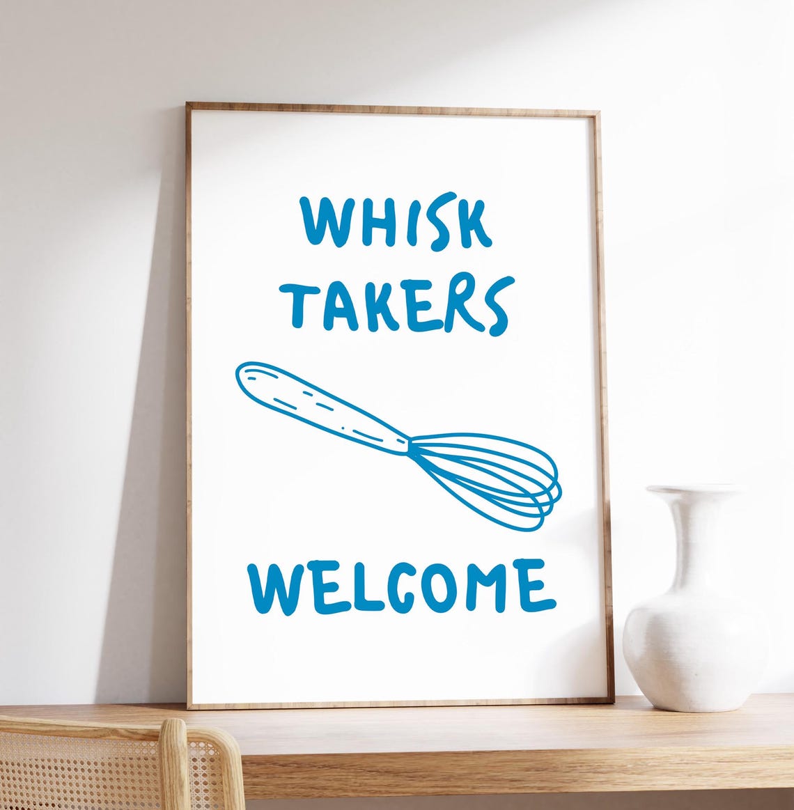 Whisk Takers Welcome Funny Kitchen Baking Pun Blue Typography Print