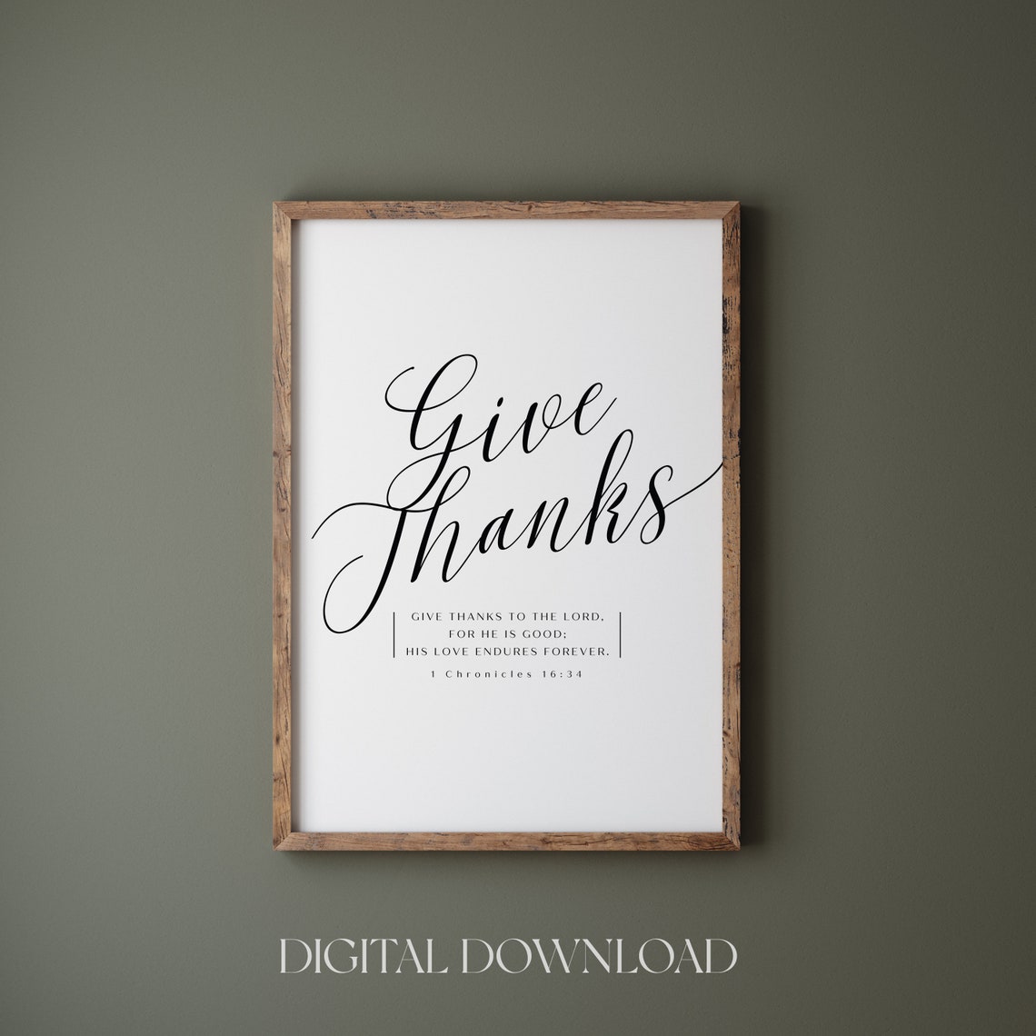 Give Thanks to the Lord For He Is Good 1 Chronicles 16 Verse Print
