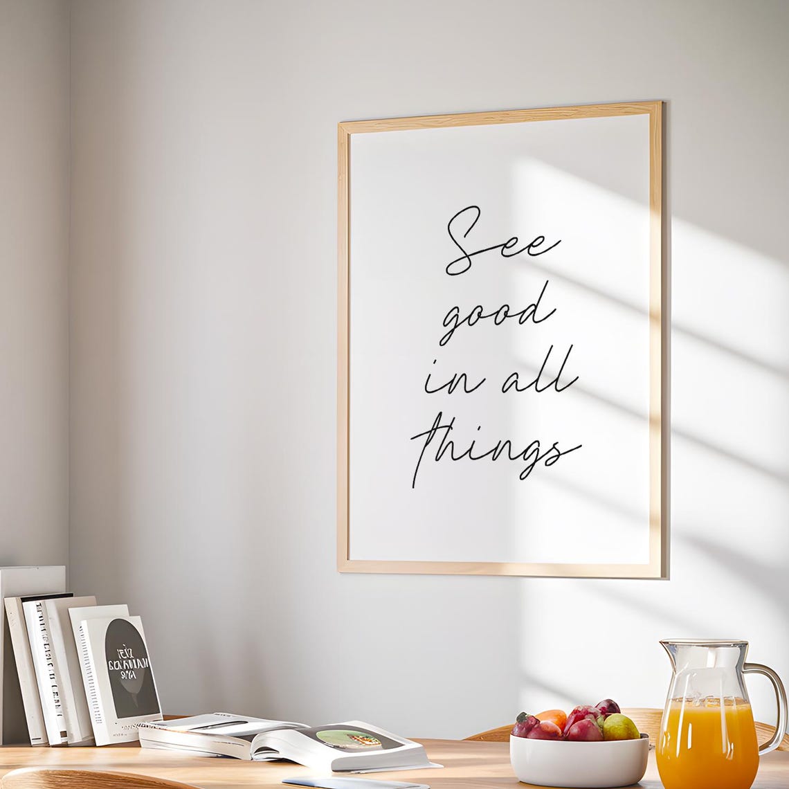 See Good In All Things Positive Script Quote Inspirational Poster