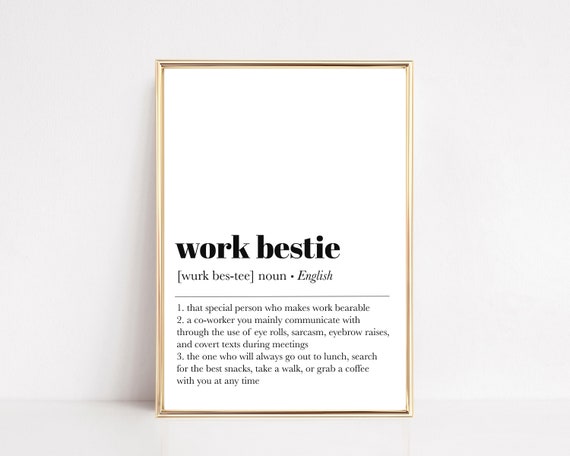 Work Bestie Definition Art Print, Office Wall Decor