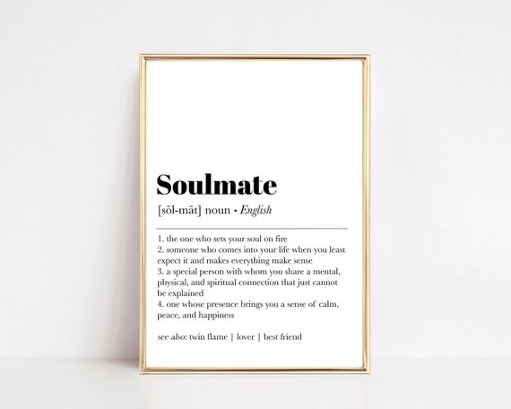 Soulmate Definition Print, Anniversary and Holiday Gift