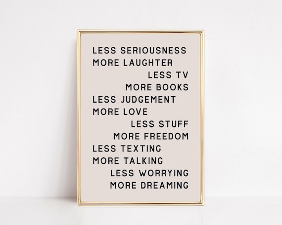 Less Seriousness More Laughter Inspirational Quote Typography Poster