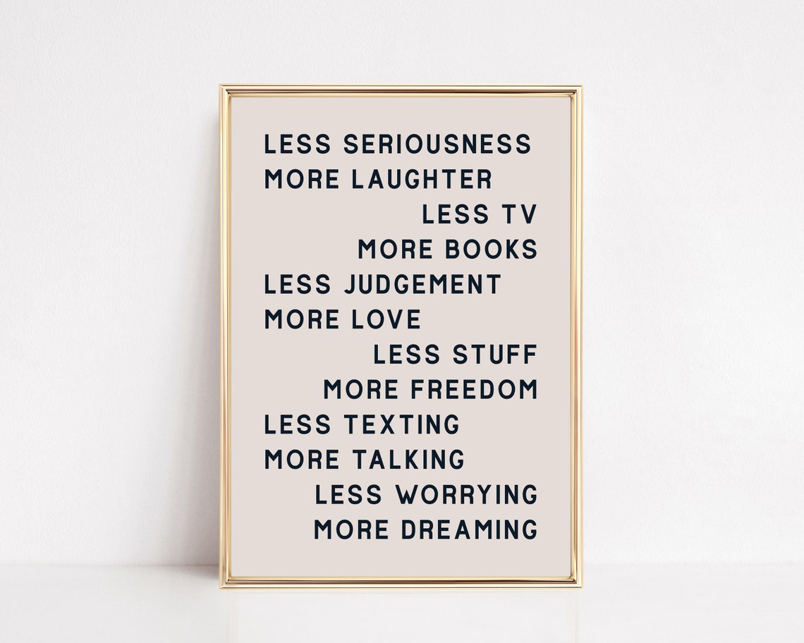 Less Seriousness More Laughter Inspirational Quote Typography Poster