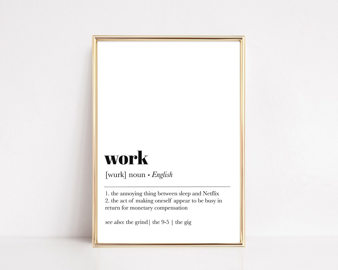 Funny Office Work Definition Humorous Office Art Print