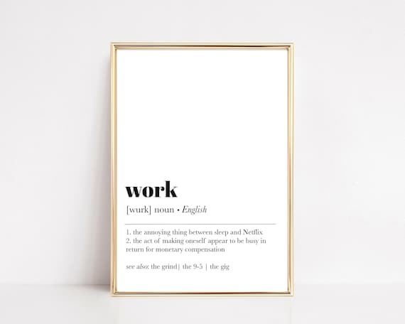 Funny Office Work Definition Humorous Office Art Print