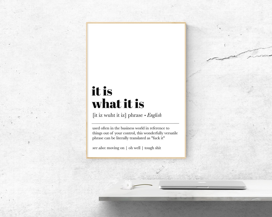 It Is What It Is Definition Print, Home Office Decor - Image 2