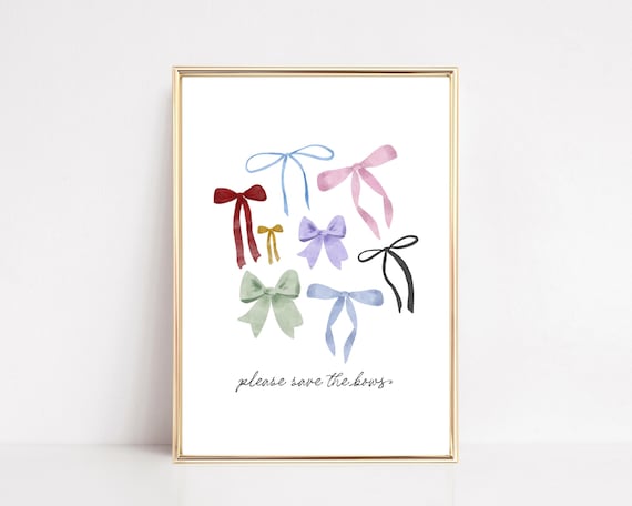 Charming Watercolor Bows Please Save the Bows Coquette Wall Art