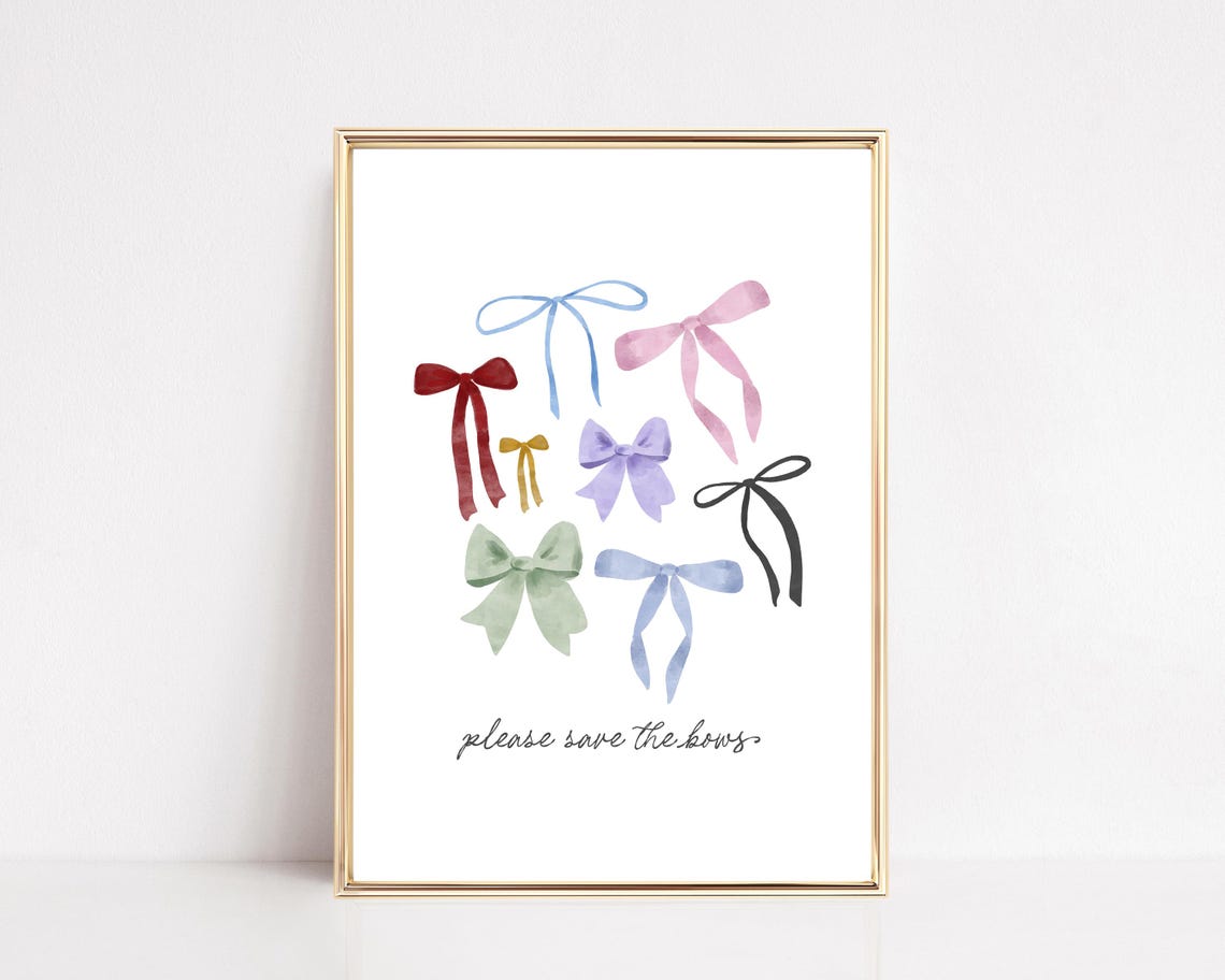 Charming Watercolor Bows Please Save the Bows Coquette Wall Art