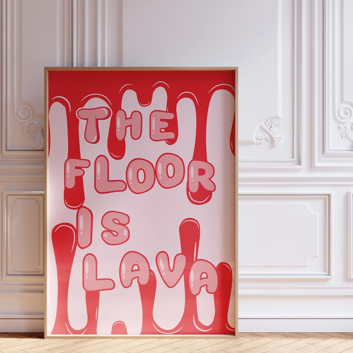 The Floor Is Lava Red Drippy Bubble Letter Fun Quote Wall Art Poster