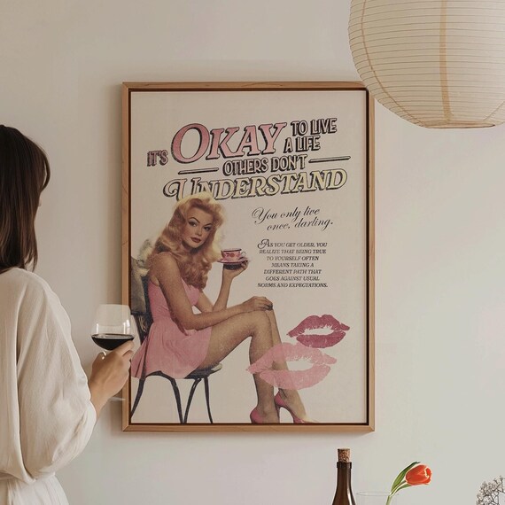 It's Okay To Live A Life Others Don't Understand Retro Pin-Up Print