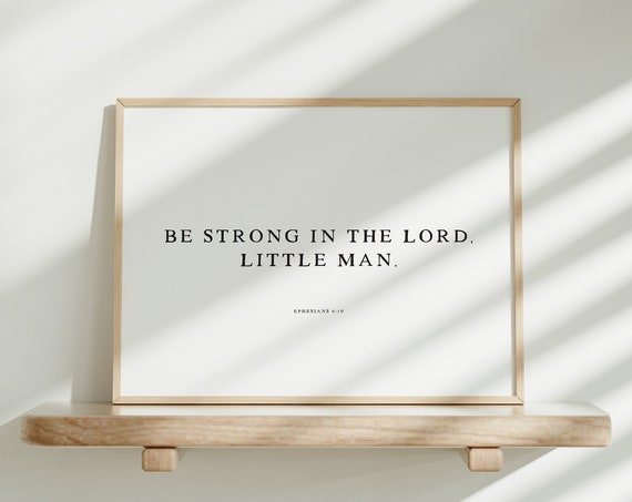 Ephesians 6:10 Boys Nursery Boho Scripture Art