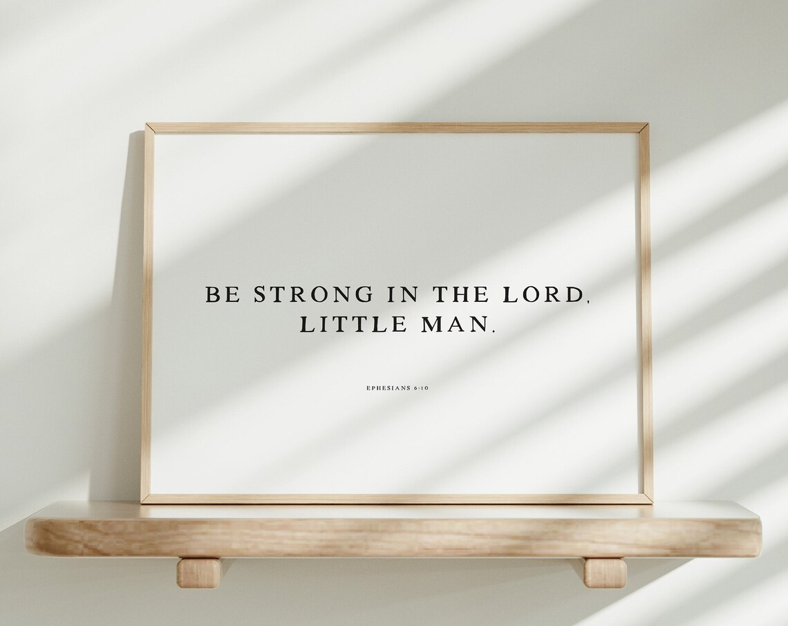 Ephesians 6:10 Boys Nursery Boho Scripture Art