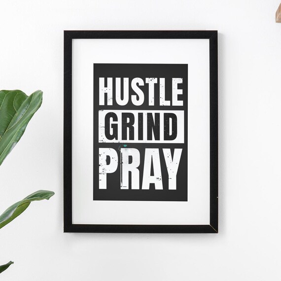 Bold Hustle Grind Pray Motivational Poster